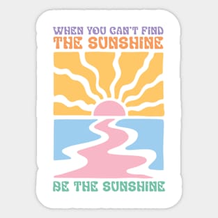 Be the Sunshine Sticker